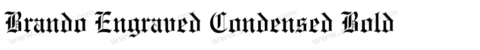 Brando Engraved Condensed Bold字体转换